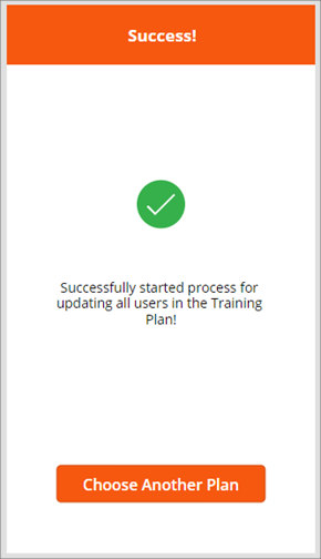 Successfully started process for updating users in the training plan